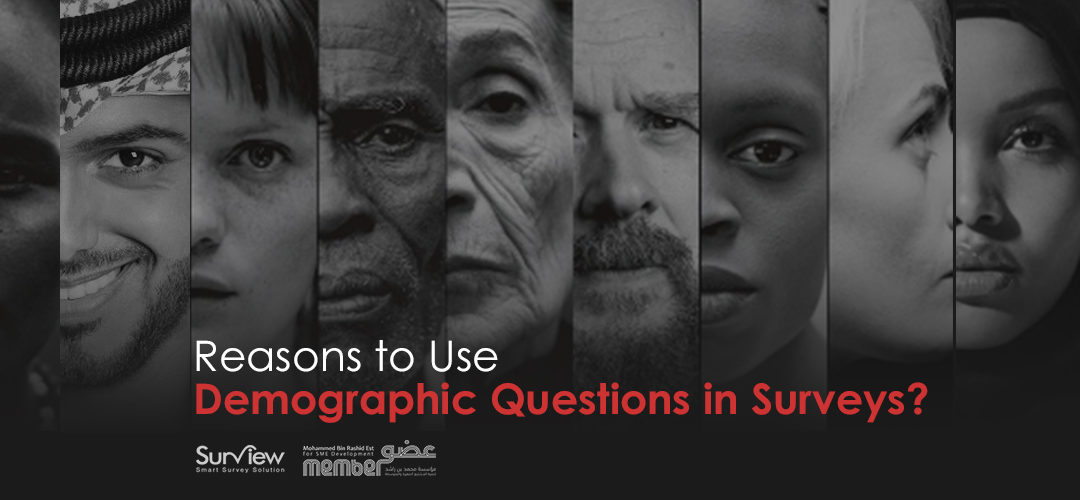REASONS TO USE DEMOGRAPHIC QUESTIONS IN SURVEYS